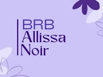 Chaturbate Nude Webcam of allissa_noir