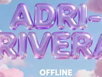 Chaturbate Watch Live Sex Cams of adri_rivera